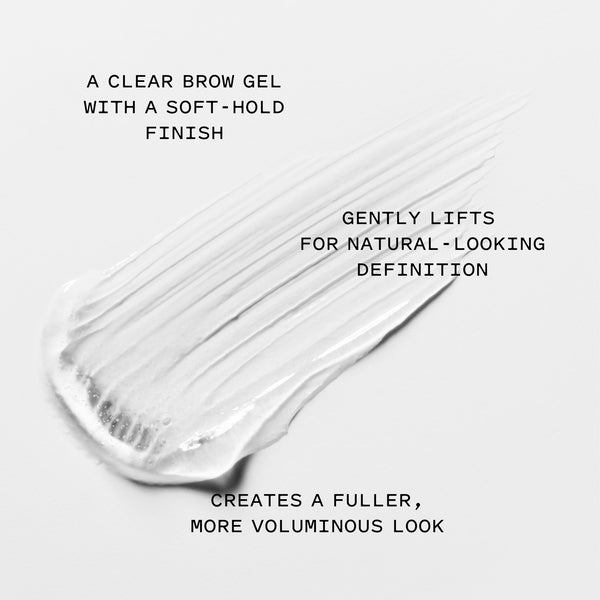 A Clear Brow Gel With a Soft-Hold Finish Creates A Fuller More Voluminous Look
